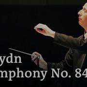 Symphony No 84 In E Flat Major Hob I 84 Iv Vivace