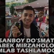 Xasanboy Do Smatov Otabek Mirzaholovni G Ijimlab Tashlamoqchi