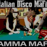 Italian Disco Mafia Mamma Maria