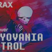 Tokyovania Control Vocal Cover