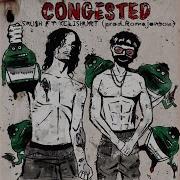 Xelishurt Congested Feat Xelishurt