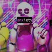 Sfm Fnaf Anxiety