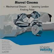 Marvel Cinema Mechanical Dream