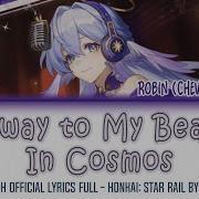 Sway To My Beat In Cosmos Hoyo Mix Robin Chevy Official English Lyrics Full Hsr