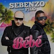 Pilo Bébé Feat Pilo Club Extended Mix