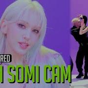 Somi Fast Forward Fancam