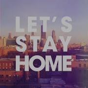 Let S Stay Home Feat Inaya Day A Director S Cut Radio Instrumental