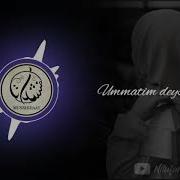 Ummatim Deysizmi Yo Rasululloh