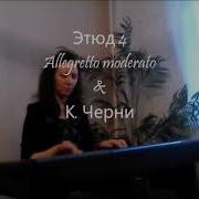 Этюд Allegro Moderato К Черни 3 4 Класс