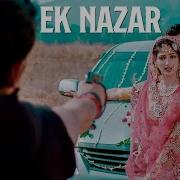 Ek Nazar Official Music Video Zubeen Garg Angel Rai Abhinov Borah