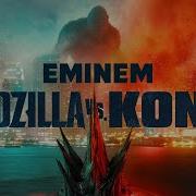 Chris Classic Here We Go Ft Eminem Godzilla Vs Kong Theme Song 2021 Remix