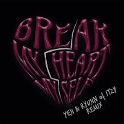 Break My Heart Myself Itzy Beve Rexa Instrumental