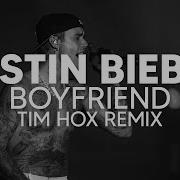 Justin Bieber Boyfriend Tim Hox Remix