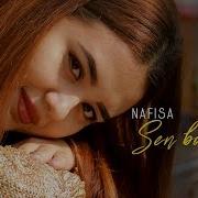 Nafisa Sen Bo Lsang Нафиса Сен Бўлсанг Music Version