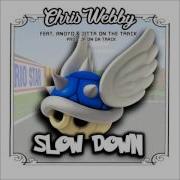 Slow Down Feat Anoyd Jitta On The Track