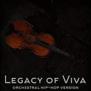 Legacy Of Viva Hip Hop Version