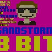 Sandstorm 8 Bit Remix Cover Version Tribute To Darude 8 Bit Universe