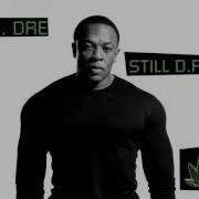 Dr Dre Still Remix 2011