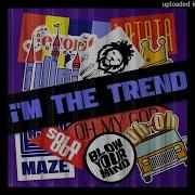 I M The Trend Instrumental