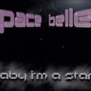 Space Belle Baby I M A Star Radio Original 5