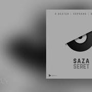 S Beater Syke Dali Soprano Saza Seret