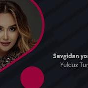 Yulduz Turdiyva Sevgidan Yondi Dilim