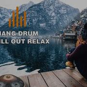 Relaxing Hang Drum Mix