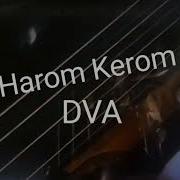 Három Kérom Dva