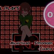 Undertale Osu Milkychan Stronger Than You Chara Response Voli S Extra