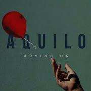 Aquilo Moving On