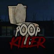 Poop Killer Ost Theme