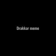 Drakkar Meme Fnaf