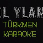 Ol Yylan Halk Aydym