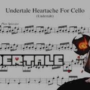 Undertale Heartache For Cello Music Sheet