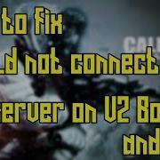 How To Fix Could Not Connect To Np Server On V2 Black Ops 1 And Mw2