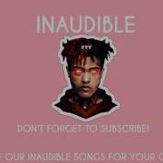 Inaudible Xxxtentacion Imsippinteainyohood Ear Rape