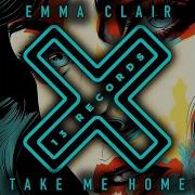 Emma Clair Take Me Home Extended Mix