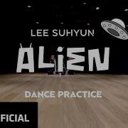 Lee Suhyun Alien Dance