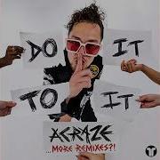 Acraze Feat Cherish Do It To It Vinne Extended Remix