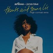 Arlissa Jonas Blue Hearts Ain T Gonna Lie High Contrast Remix