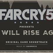 Far Cry 5 We Will Rise Again Soundtrack