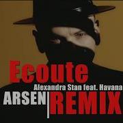 Alexandra Stan Feat Havana Ecoute Remix 2019