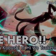 One Punch Man На Русском The Hero Ikareru Kobushi Ni Hi Wo Tsukero Onsa Media