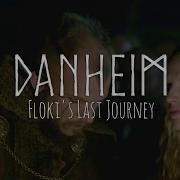 Danheim Floki S Last Journey