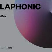 Hollaphonic Wicked Lazy Extended Mix