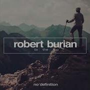 Robert Burian To The Top