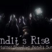 Showdown Bandit Bandit S Rise Up