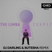 The Limba Секрет Dj Darling Butesha Rmx