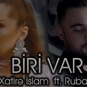 Xatire Rubail Biri Var