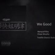 Chase Murphy We Good Feat Chase Murphy